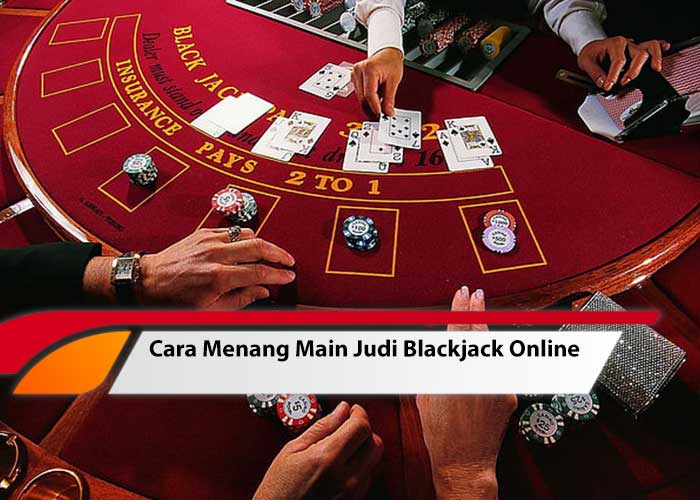 menang main judi blackjack online